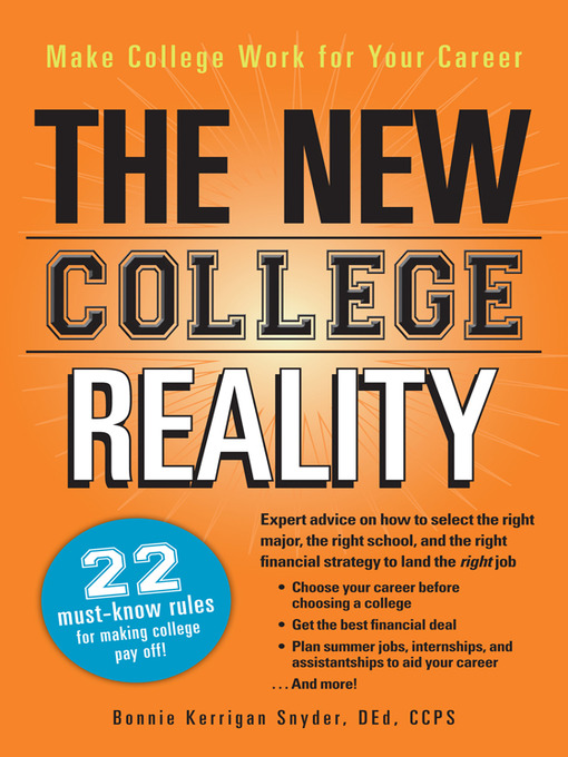 Title details for The New College Reality by Bonnie Kerrigan Snyder - Available